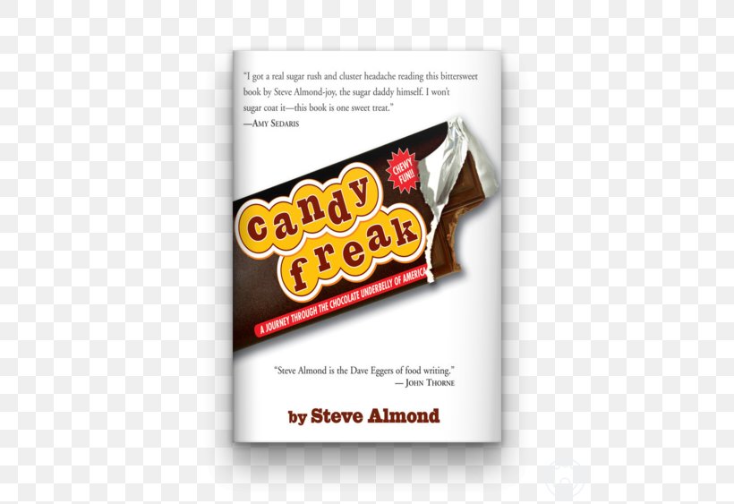 Candyfreak: A Journey Through The Chocolate Underbelly Of America Book Author, PNG, 500x563px, Chocolate, Advertising, Author, Book, Brand Download Free