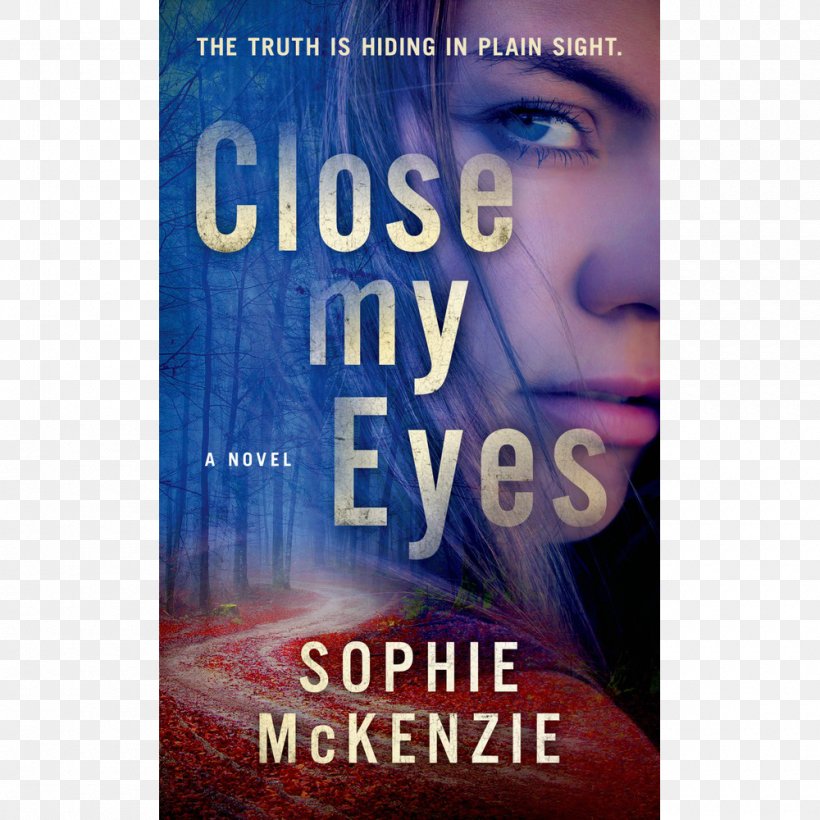Novel Eye Daughter Sophie McKenzie Marisa Calin, PNG, 1000x1000px, Novel, Book, Daughter, Eye, Film Download Free