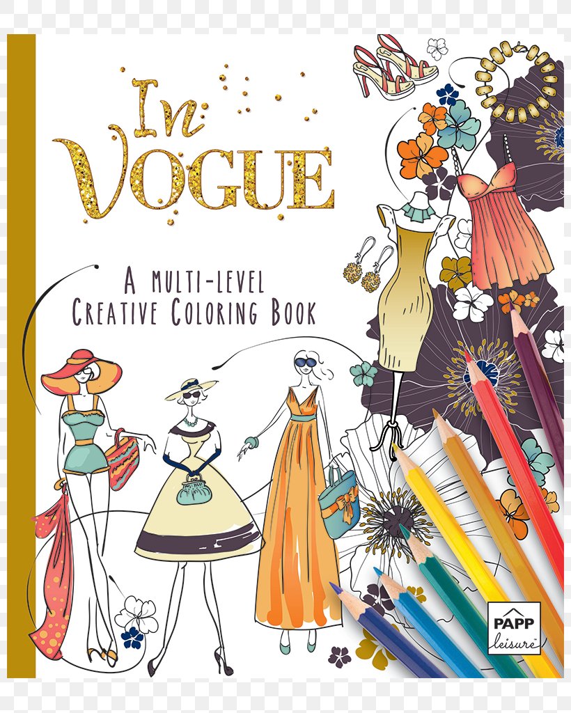 Vogue Colouring Book Illustration Vogue Goes Pop Colouring Book Coloring Book Creative Coloring Inspirations: Art Activity Pages To Relax And Enjoy!, PNG, 800x1024px, Coloring Book, Adult, Art, Book, Cartoon Download Free