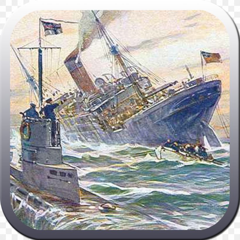 First World War United States The Diary Of A U-boat Commander Sinking Of The RMS Lusitania, PNG, 1024x1024px, First World War, American Entry Into World War I, Caravel, Dreadnought, Fishing Trawler Download Free