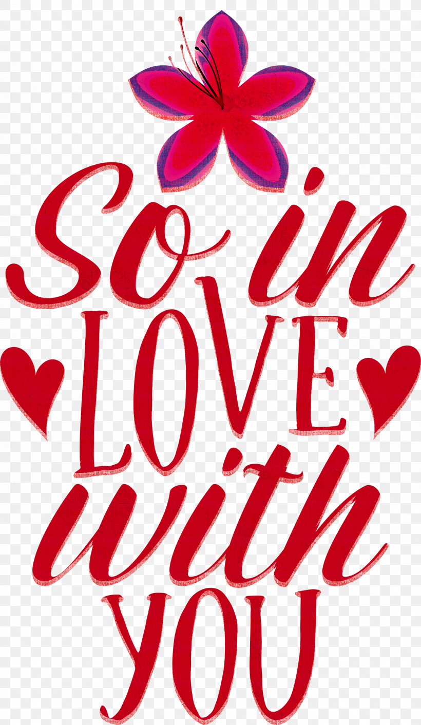 So In Love With You Valentines Day Valentine, PNG, 1741x3000px, Valentines Day, Biology, Cut Flowers, Flower, Meter Download Free