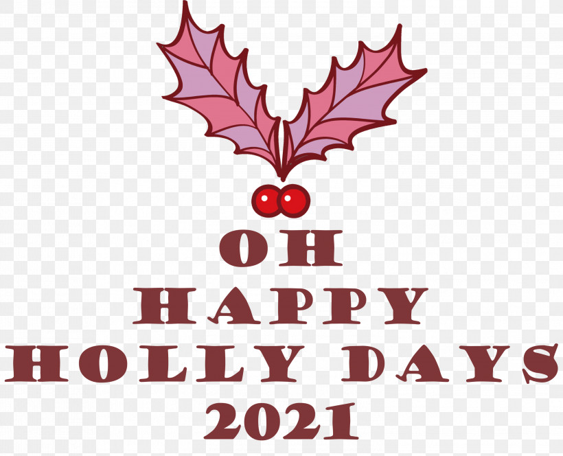 Happy Holly Days Christmas Winter, PNG, 2999x2429px, Christmas, Anniversary, Flower, Greetings, Happiness Download Free