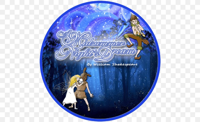 A Midsummer Night's Dream Romeo And Juliet The Tempest Macbeth Play, PNG, 500x500px, Romeo And Juliet, Christmas Ornament, Curriculum, Earth, Farce Download Free