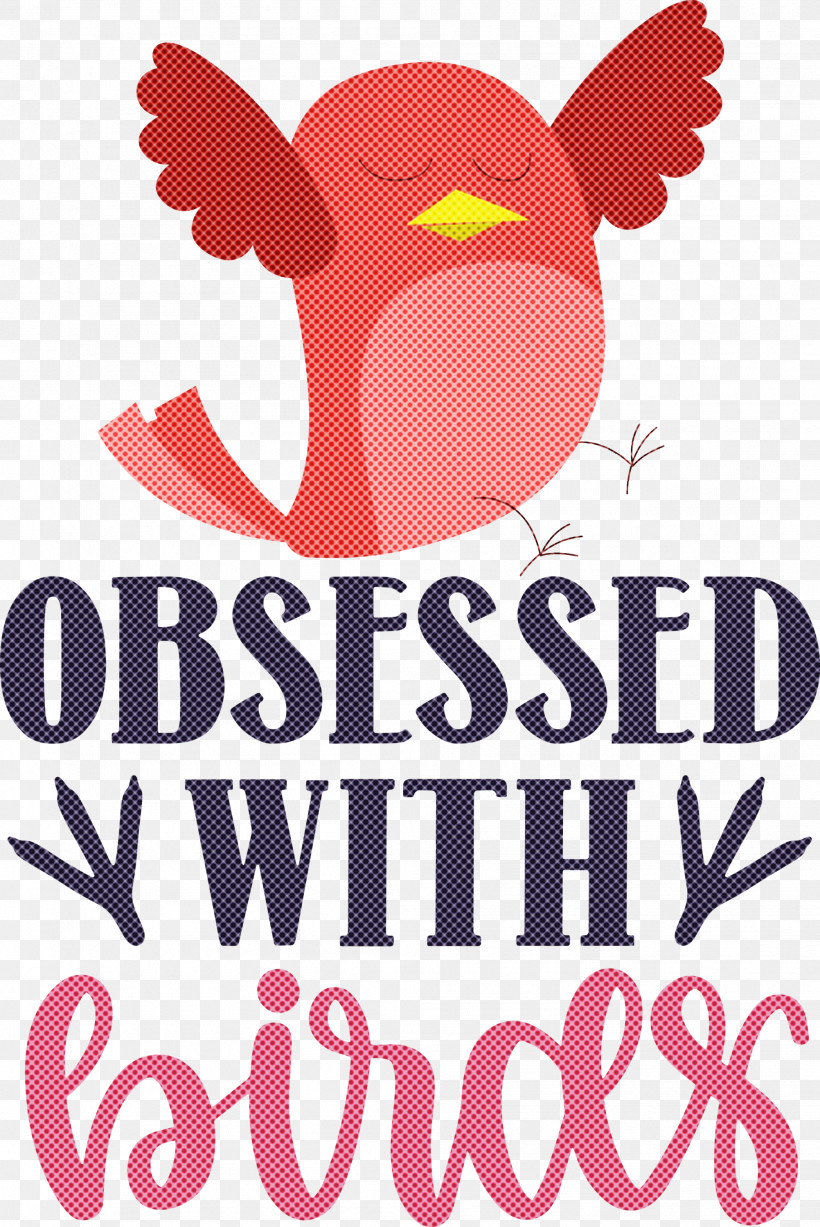 Obsessed With Birds Bird Birds Quote, PNG, 2004x3000px, Bird, Biology, Logo, M, Meter Download Free