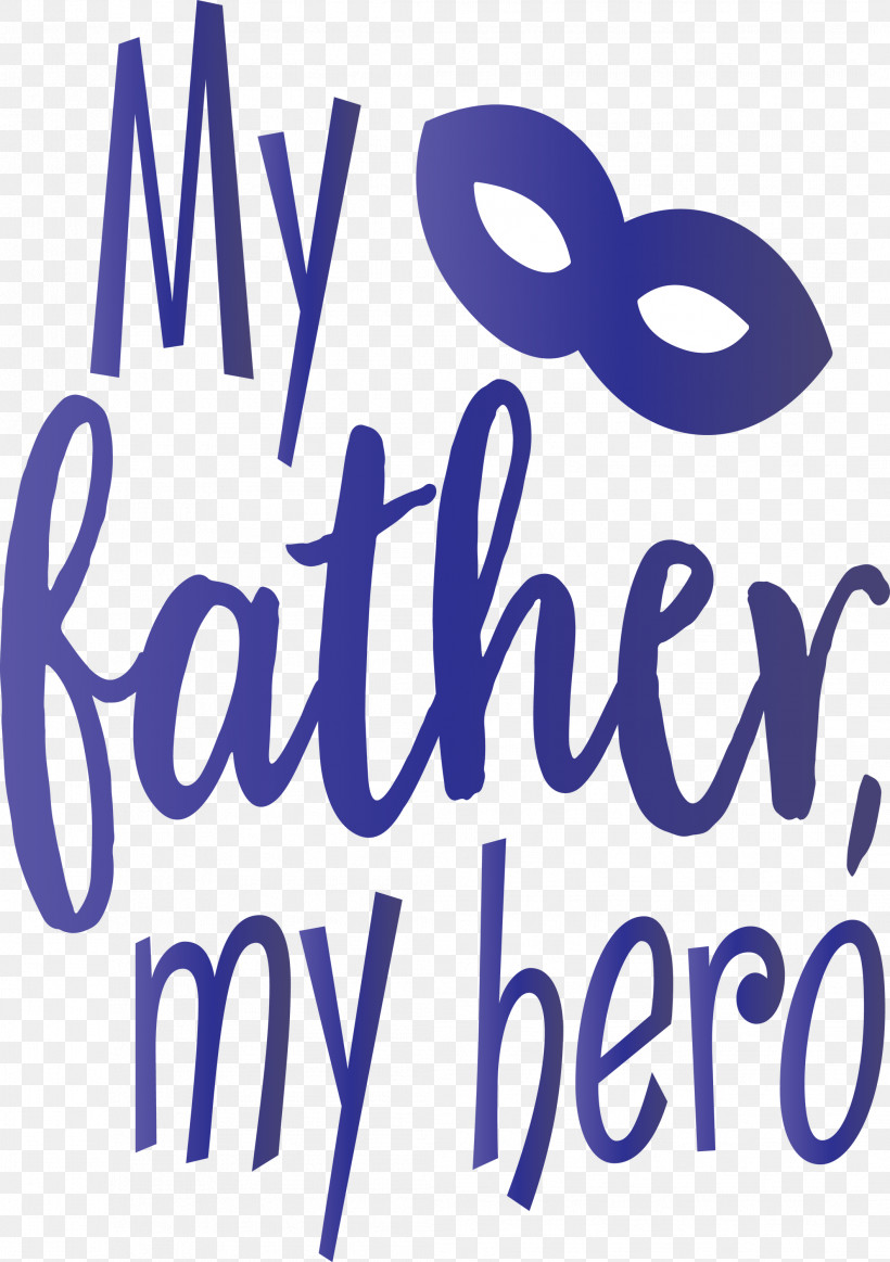 My Father My Hero Happy Fathers Day, PNG, 2113x2999px, My Father, Geometry, Happy Fathers Day, Line, Logo Download Free