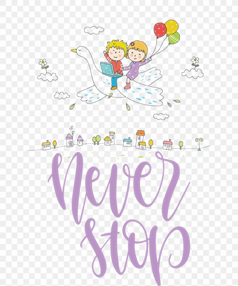 Never Stop Motivational Inspirational, PNG, 2500x3000px, Never Stop, Animation, Cartoon, Childrens Day, Creative Work Download Free