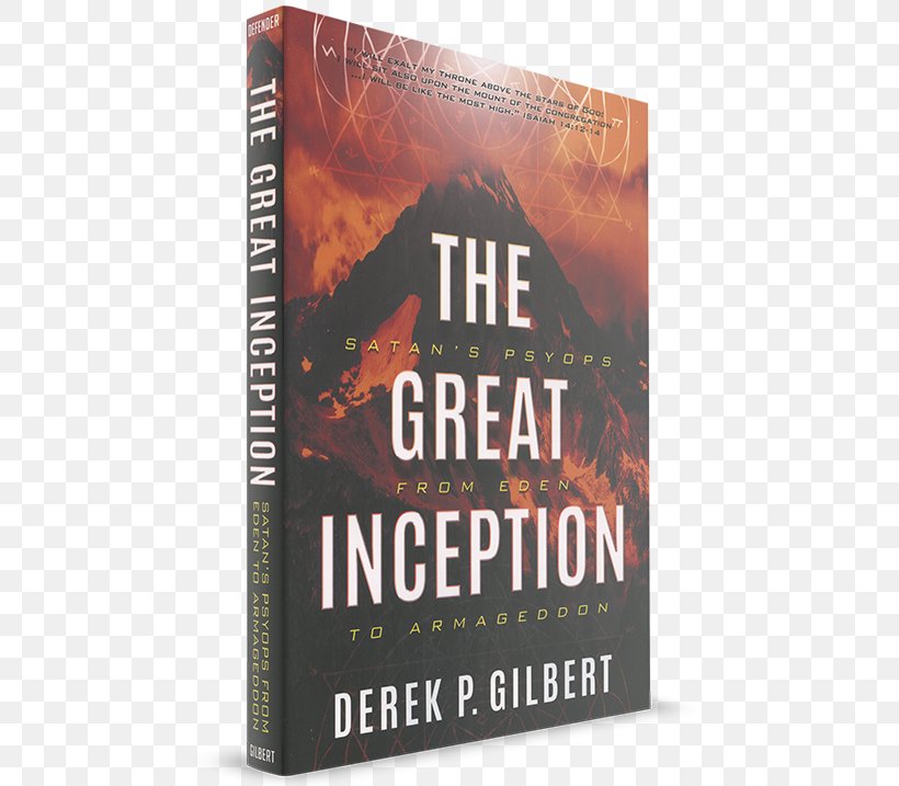 The Great Inception: Satan's Psyops From Eden To Armageddon Bible Book God, PNG, 543x717px, Bible, Bible Story, Book, Brand, Conflict Between Good And Evil Download Free