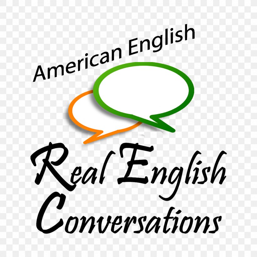 Real English Conversations Real English Conversations Speech Learning, PNG, 1400x1400px, Conversation, Acast, American English, Area, Brand Download Free