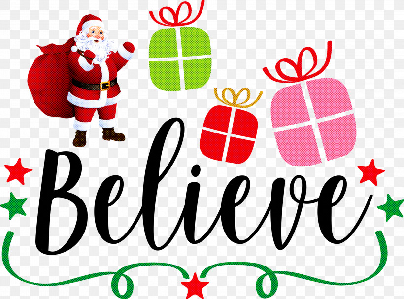 Believe Santa Christmas, PNG, 2999x2220px, Believe, Christmas, Christmas Day, Christmas Ornament, Christmas Ornament M Download Free