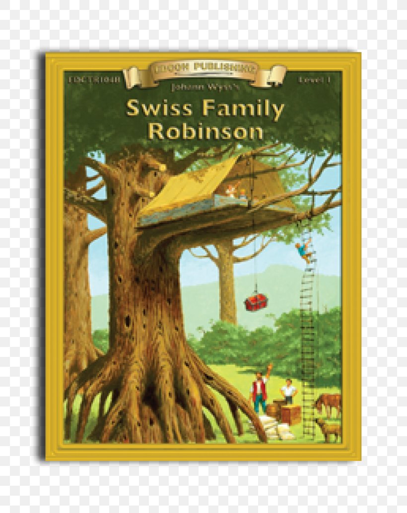 The Swiss Family Robinson Book Great Illustrated Classics Novel, PNG, 800x1035px, Swiss Family Robinson, Book, Book Cover, Classical Studies, Ebook Download Free