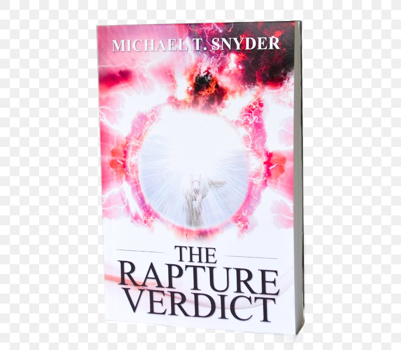 The Rapture Verdict The Final Day: A John Matherson Novel Book Of Revelation Amazon.com The Rapture Question, PNG, 600x715px, Book Of Revelation, Advertising, Amazoncom, Author, Bible Download Free