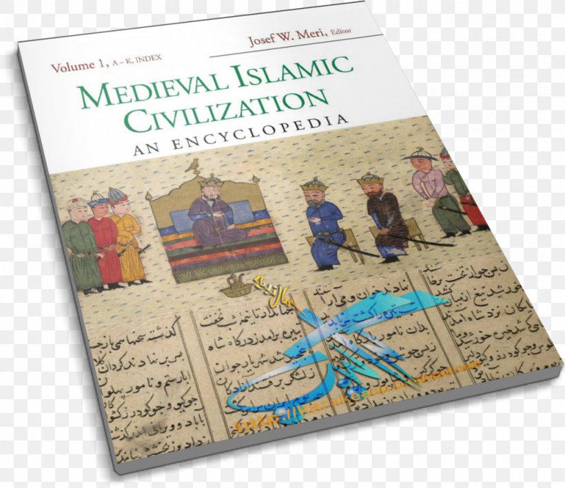 Medieval Islamic Civilization: An Encyclopedia Alaska Book, PNG, 1024x886px, Alaska, Book, Civilization, Islam, Text Download Free