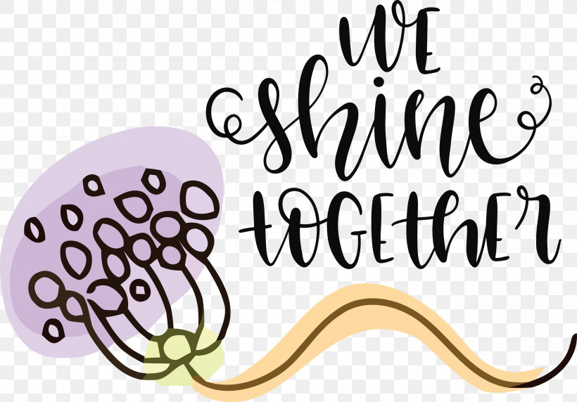 We Shine Together, PNG, 3000x2095px, Calligraphy, Carving, Collage, Drawing, Logo Download Free