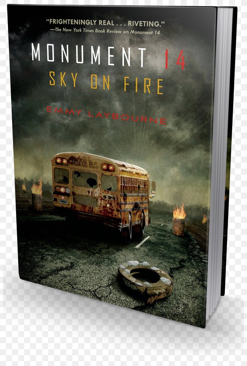 Monument 14: Sky On Fire Book Monument 14 Trilogy Hardcover Under The Never Sky, PNG, 800x1216px, Book, Biescas, Cover Art, Dvd, Hardcover Download Free