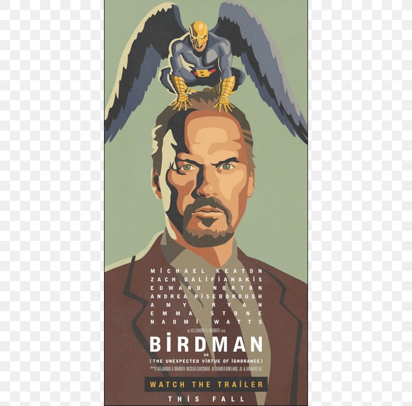 Michael Keaton Birdman Film Poster Actor, PNG, 580x809px, 2014, Michael Keaton, Actor, Birdman, Comedy Download Free