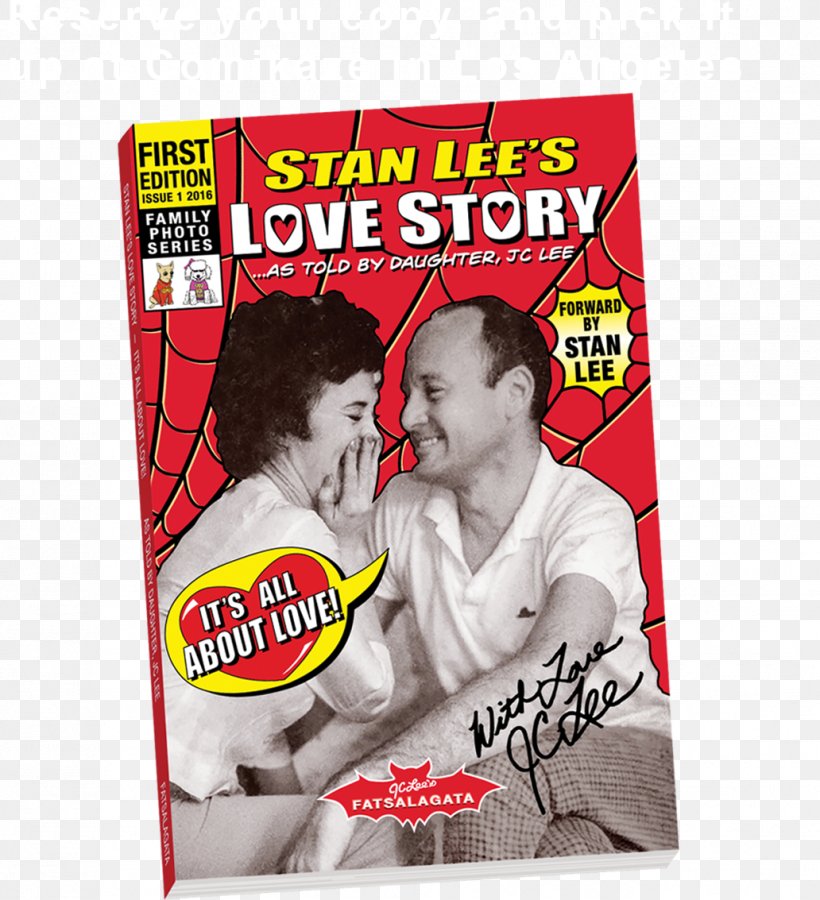 Stan Lee Marvel Comics Comic Book Convention Love, PNG, 1032x1133px, Stan Lee, Advertising, Comic Book Convention, Comics, Family Download Free
