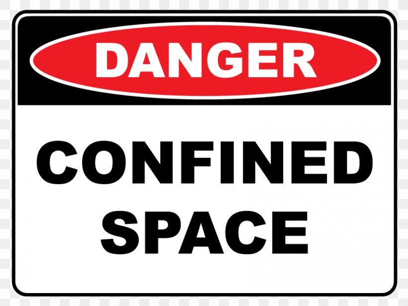 Confined Space Hazard Safety Risk Sign, PNG, 850x638px, Confined Space, Accident, Area, Brand, Construction Site Safety Download Free