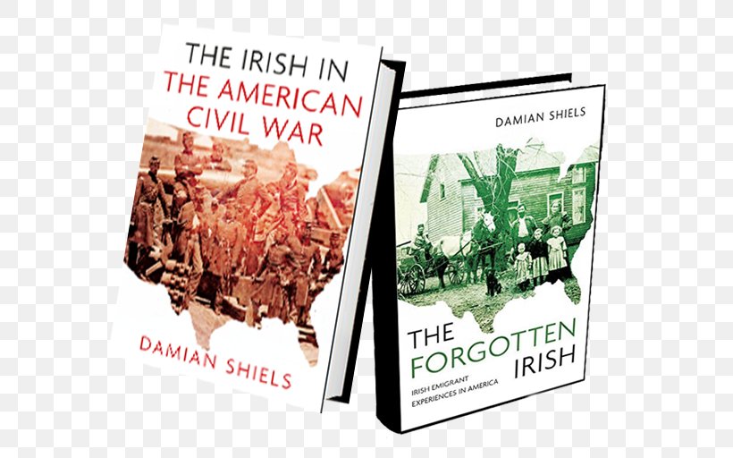 Irish Americans In The American Civil War Book Brand, PNG, 640x512px, American Civil War, Advertising, Book, Brand, War Download Free