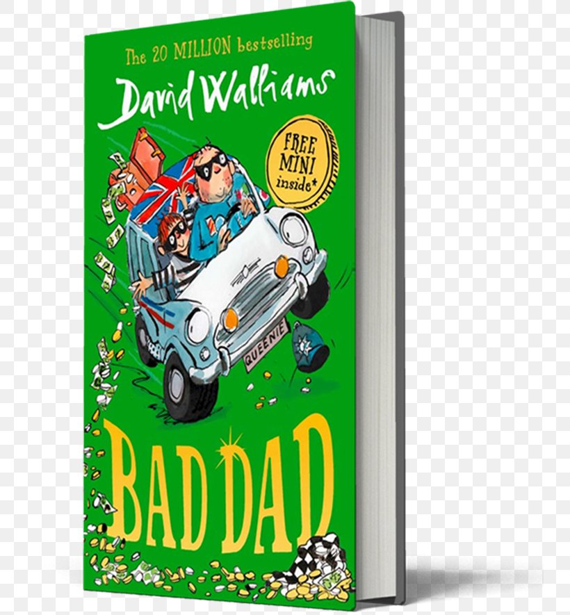 Bad Dad The World Of David Walliams Hardcover Grandpa's Great Escape The Boy In The Dress, PNG, 744x885px, Bad Dad, Advertising, Book, David Walliams, Family Download Free