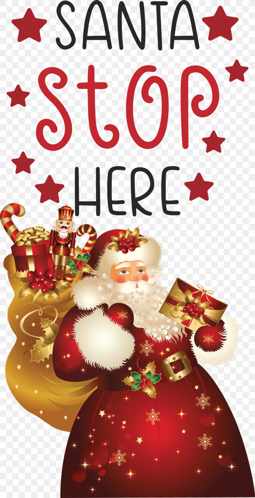 Santa Stop Here Santa Christmas, PNG, 1537x3000px, Santa Stop Here, Christmas, Christmas Day, Christmas Ornament, Christmas Ornament M Download Free
