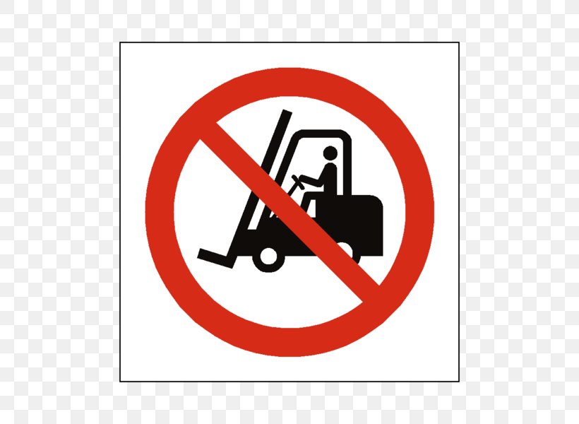 Forklift Sign Safety Label No Symbol, PNG, 600x600px, Forklift, Area, Brand, Factory, Hazard Download Free