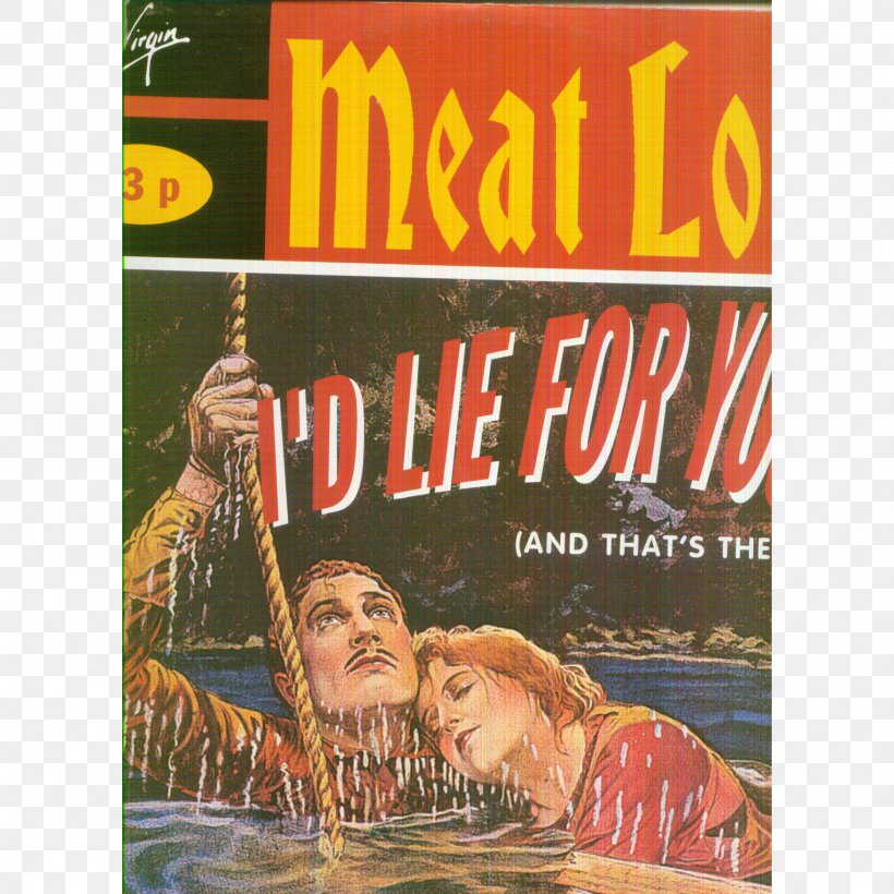 Meat Loaf Meatloaf I'd Lie For You (And That's The Truth) Bat Out Of Hell, PNG, 1755x1755px, Meat Loaf, Advertising, Album Cover, Bat Out Of Hell, Composer Download Free