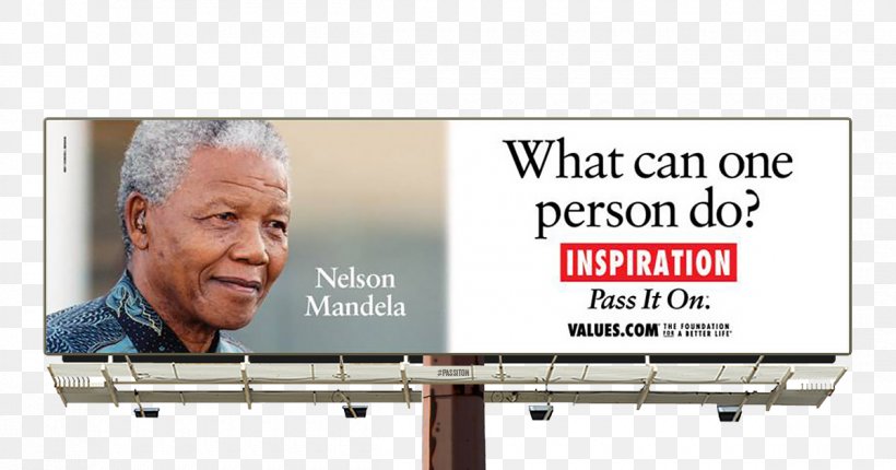Billboard Nelson Mandela Display Advertising The Foundation For A Better Life, PNG, 1200x630px, Billboard, Adult, Advertising, African National Congress, Child Download Free