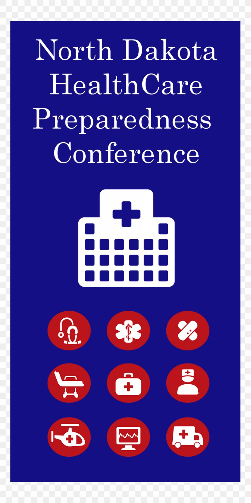 Preparedness Health Care Ramkota Hotel & Conference Center Nursing Emergency, PNG, 900x1800px, 2018, Preparedness, Area, Bismarck, Emergency Download Free