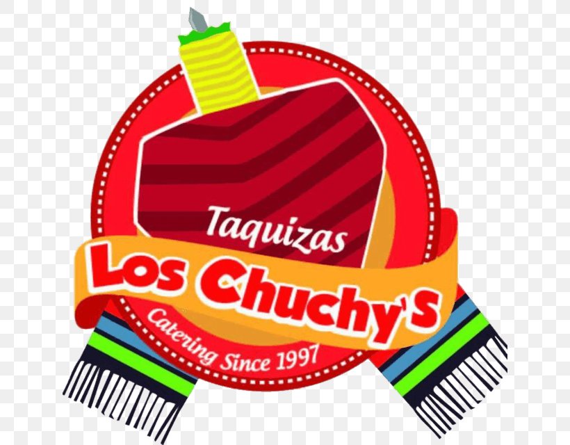 Taquizas Los Chuchys Logo Mexican Cuisine Brand Taco, PNG, 640x640px, Logo, Brand, California, Catering, Chula Vista Download Free