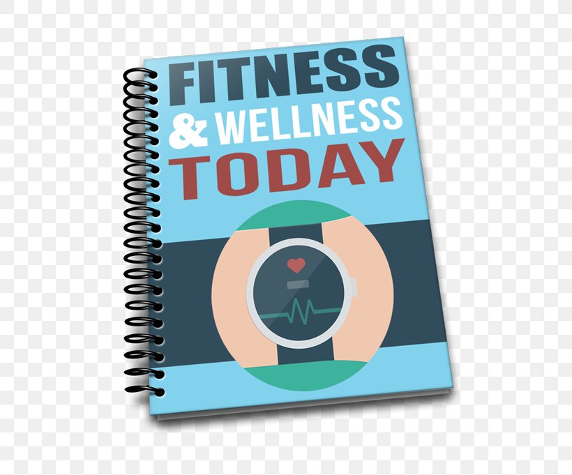 Physical Fitness Health, Fitness And Wellness Report Fitness Wellness Today, PNG, 550x681px, Physical Fitness, Brand, Com, Happiness, Health Download Free