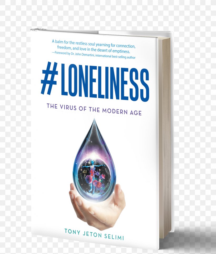 #Loneliness: The Virus Of The Modern Age #Loneliness, PNG, 1456x1713px, Loneliness, Amyotrophic Lateral Sclerosis, Book, Brand, Hardcover Download Free