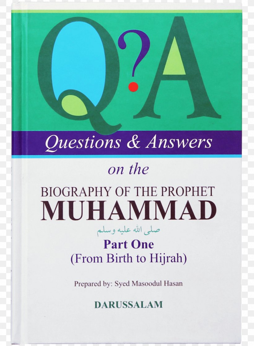 Questions And Answers On The Biography Of The Prophet Muhammad Islamic Holy Books Islamic Holy Books Publishing, PNG, 1000x1360px, Book, Biography, Bookshop, Brand, Durood Download Free