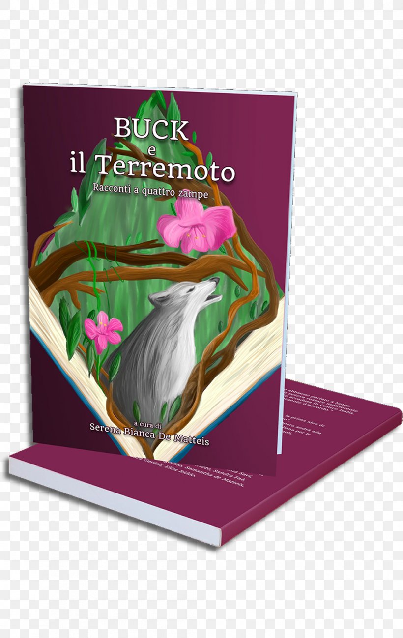Buck E Il Terremoto: Racconti A Quattro Zampe Short Story Anthology Book Earthquake, PNG, 1044x1653px, Watercolor, Cartoon, Flower, Frame, Heart Download Free