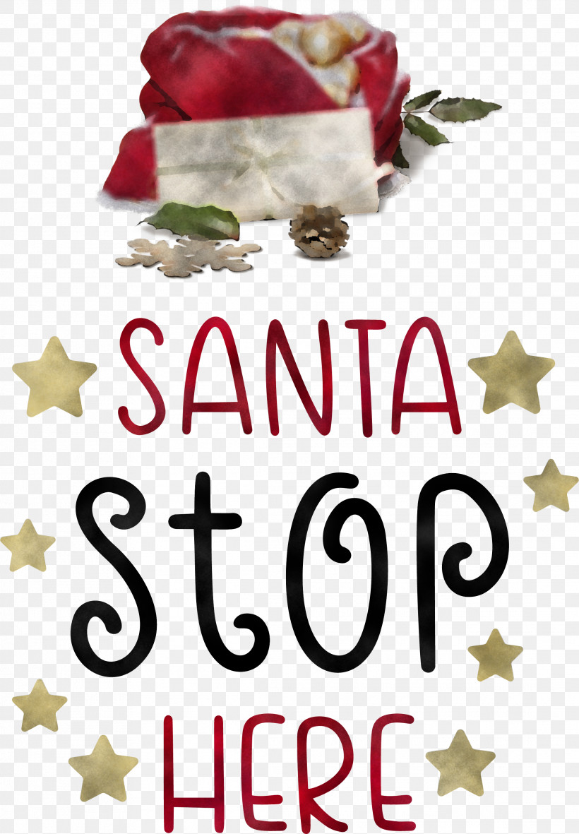 Santa Stop Here Santa Christmas, PNG, 2227x3210px, Santa Stop Here, Christmas, Christmas Day, Christmas Decoration, Christmas Tree Download Free