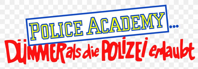 Police Academy Laverne Hooks Film Logo Clip Art, PNG, 1200x420px, Police Academy, Advertising, Area, Area M Airsoft Koblenz, Banner Download Free