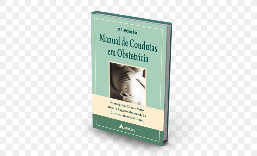 Manual De Condutas Em Obstetricia Book Obstetricia Basica Midwifery Medicine, PNG, 500x500px, Book, Argitaletxe, Author, Brand, Digital Library Download Free