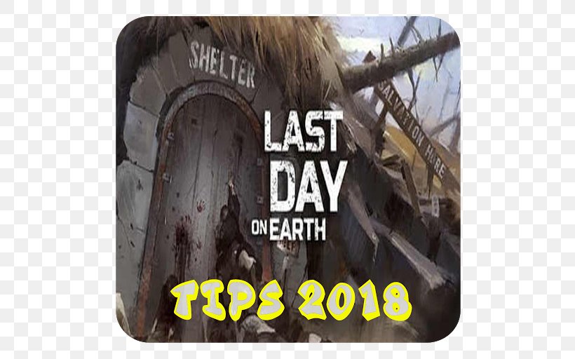 Last Day On Earth: Survival Android Survival Game, PNG, 512x512px, Last Day On Earth Survival, Android, Automotive Tire, Brand, Earth Download Free