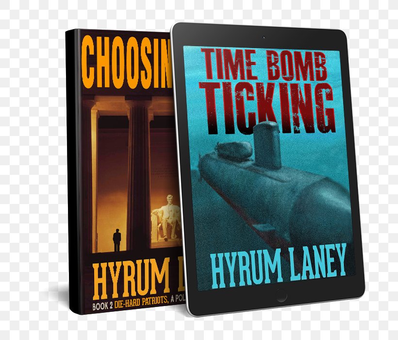 Time Bomb Ticking: A Political Thriller Series Book Politics, PNG, 761x700px, Book, Bomb, Brand, Political Thriller, Politics Download Free