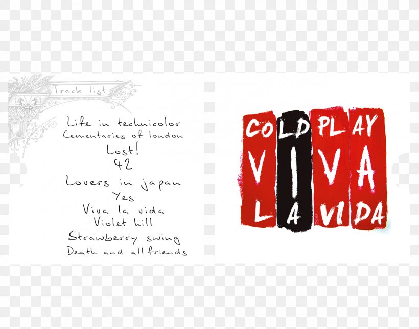 Viva La Vida Or Death And All His Friends Coldplay T-shirt X&Y, PNG, 1300x1022px, Watercolor, Cartoon, Flower, Frame, Heart Download Free