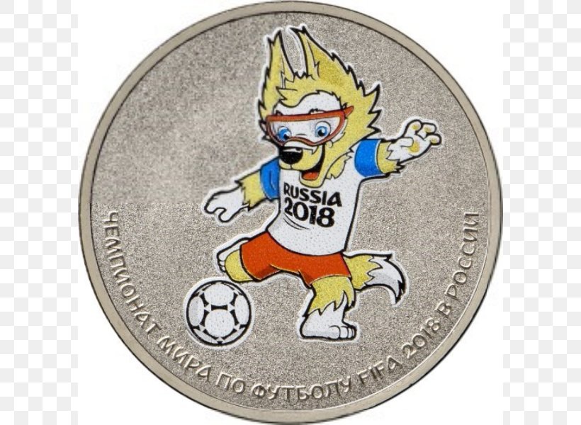 2018 World Cup 2018 FIFA World Cup Qualification Zabivaka Coin FIFA World Cup Official Mascots, PNG, 800x600px, 2018 Fifa World Cup Qualification, 2018 World Cup, Badge, Coin, Commemorative Coin Download Free