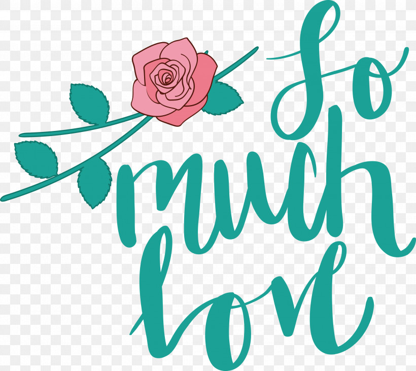So Much Love Valentines Day Valentine, PNG, 3000x2677px, Valentines Day, Flower, Happiness, Line, Logo Download Free