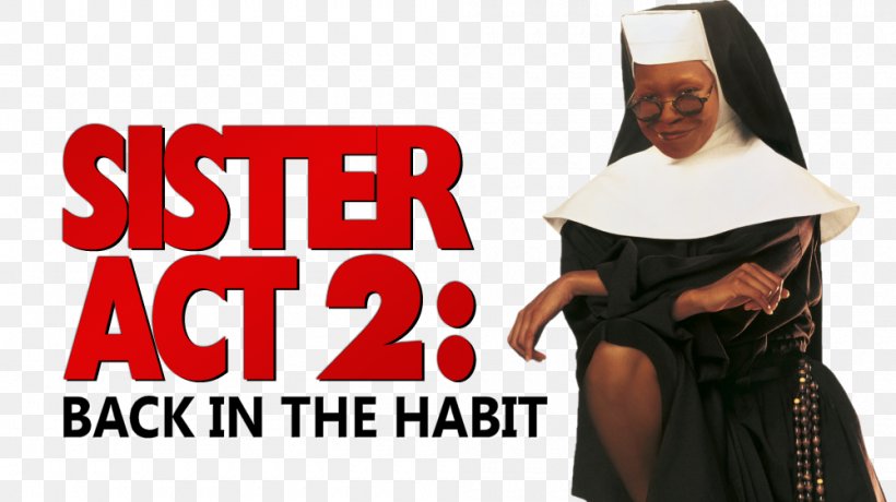 Mother Superior Nun Film Sister Act 2: Back In The Habit Image, PNG, 1000x562px, Mother Superior, Brand, Costume, Cover Art, Et The Extraterrestrial Download Free