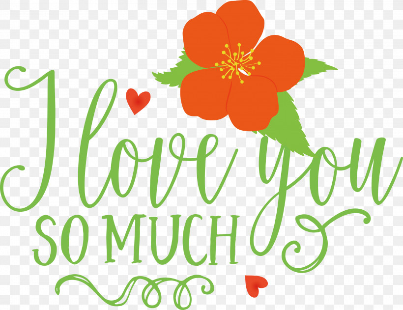 I Love You So Much Valentines Day Valentine, PNG, 3000x2312px, I Love You So Much, Biology, Cut Flowers, Floral Design, Flower Download Free