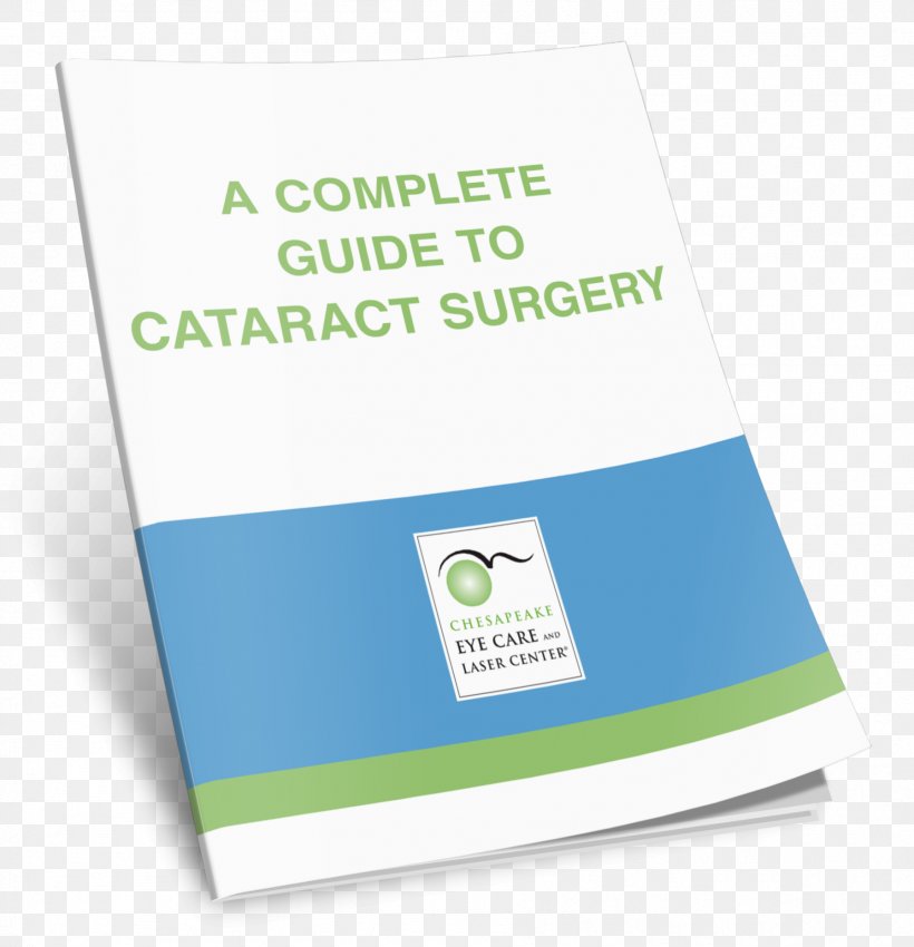 Chesapeake Eye Care And Laser Center Cataract Surgery Surgeon, PNG, 1795x1861px, Cataract, Abutment, Brand, Brochure, Cataract Surgery Download Free