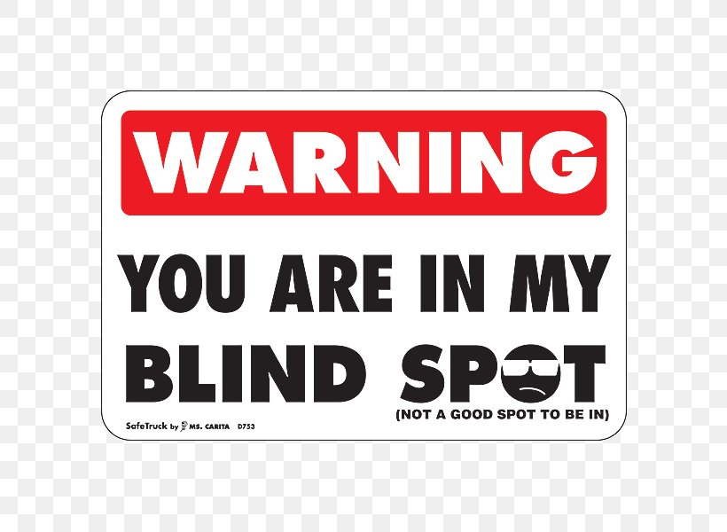 Logo Label Sticker Signage Vehicle Blind Spot, PNG, 600x600px, Logo, Area, Blindspot, Brand, Citizens Band Radio Download Free
