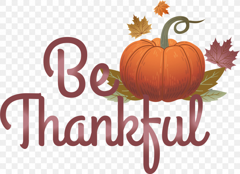 Thanksgiving, PNG, 3020x2201px, Be Thankful, Thanksgiving Download Free