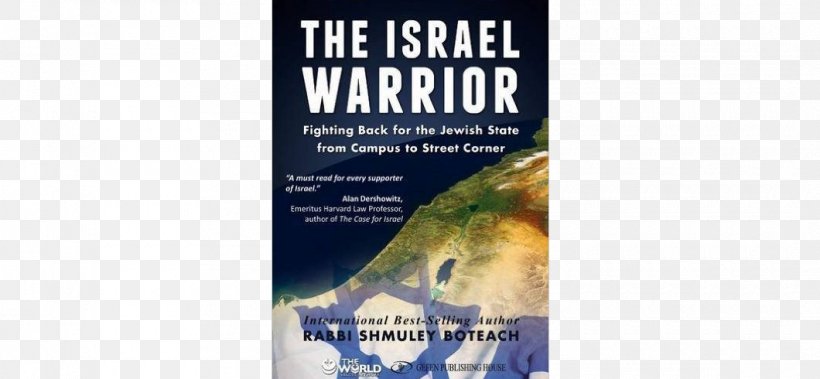 The Israel Warrior: Fighting Back For The Jewish State From Campus To Street Corner Kosher Jesus Der Judenstaat A Durable Peace, PNG, 1060x490px, Israel, Advertising, Antizionism, Book, Der Judenstaat Download Free