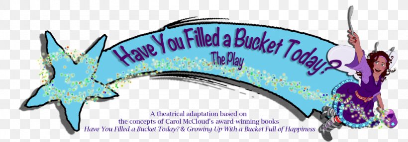 Bucket Filling Fairy Have You Filled A Bucket Today?: A Guide To Daily Happiness For Kids YouTube Clip Art, PNG, 1000x349px, Youtube, Banner, Child, Com, Fictional Character Download Free