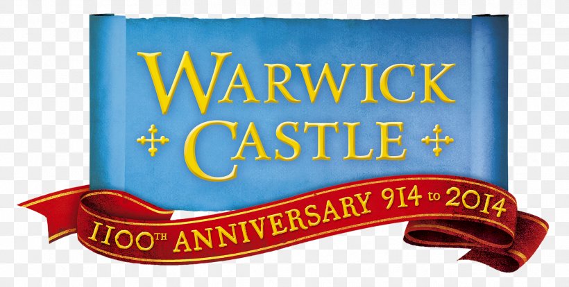 Warwick Castle Wars Of The Roses Discounts And Allowances Listed Building, PNG, 1772x896px, Warwick Castle, Accommodation, Advertising, Ancient Monument, Banner Download Free