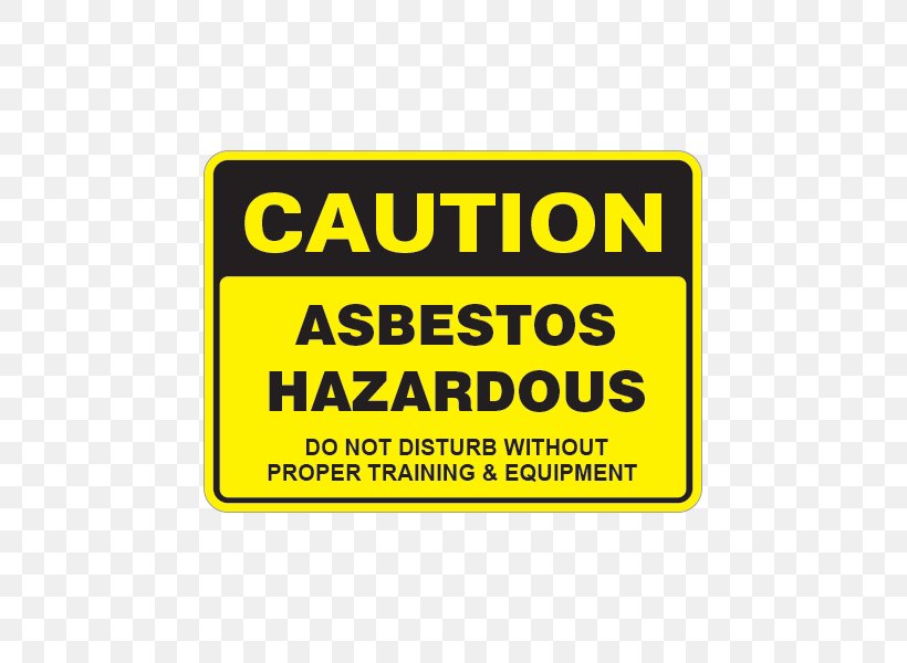 Warning Sign Asbestos Sticker Hazard Symbol, PNG, 600x600px, Warning Sign, Area, Asbestos, Beware Of The Dog, Brand Download Free